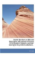 Gnomic Literature in Bible and Apocrypha, with Special Reference to the Gnomic Fragments and Their B