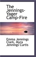 The Jennings-Yager Camp-Fire