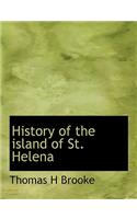 History of the Island of St. Helena