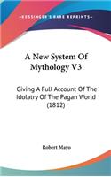 A New System of Mythology V3