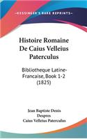 Histoire Romaine De Caius Velleius Paterculus