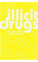 Illicit Drugs