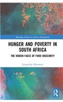 Hunger and Poverty in South Africa: The Hidden Faces of Food Insecurity