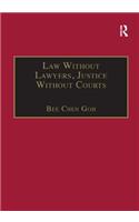 Law Without Lawyers, Justice Without Courts