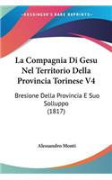 Compagnia Di Gesu Nel Territorio Della Provincia Torinese V4: Bresione Della Provincia E Suo Solluppo (1817)