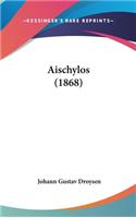 Aischylos (1868)