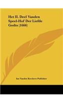 Het II. Deel Vanden Speel-Hof Der Liefde Godts (1666)