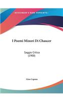 I Poemi Minori Di Chaucer
