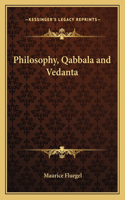 Philosophy, Qabbala and Vedanta