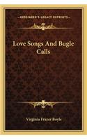 Love Songs And Bugle Calls
