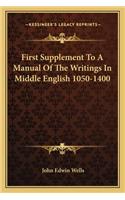 First Supplement To A Manual Of The Writings In Middle English 1050-1400