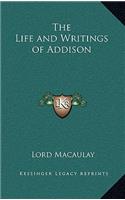 The Life and Writings of Addison