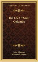 The Life Of Saint Columba
