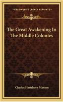 The Great Awakening in the Middle Colonies