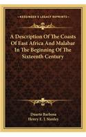 Description of the Coasts of East Africa and Malabar in the Beginning of the Sixteenth Century
