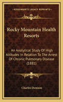 Rocky Mountain Health Resorts