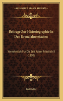 Beitrage Zur Historiographie In Den Kreuzfahrerstaaten