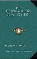 The Flower And The Spirit V2 (1887)