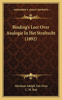 Binding's Leer Over Analogie In Het Strafrecht (1892)