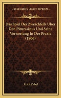 Das Spiel Des Zwerchfells Uber Den Pleurasinus Und Seine Verwertung In Der Praxis (1906)