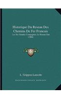 Historique Du Reseau Des Chemins De Fer Francais