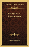 Strange Astral Phenomenon