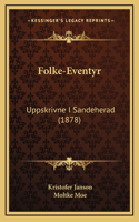 Folke-Eventyr