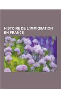 Histoire de L'Immigration En France: Grande Mosquee de Paris, Le Bruit Et L'Odeur, Cite Nationale de L'Histoire de L'Immigration, Adoma, Rene Martial,