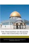 The Philosophy of Religion and the Existence of God