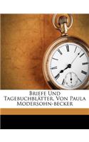 Briefe Und Tagebuchblatter, Von Paula Modersohn-Becker