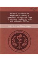 Esthetic Evaluation of Edgewise Orthodontic Treatment in Matched Class II