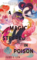 A Magic Steeped in Poison: (1 Book of Tea)
