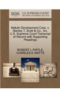 Makah Development Corp. V. Stanley T. Scott & Co., Inc. U.S. Supreme Court Transcript of Record with Supporting Pleadings