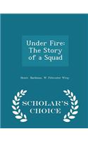 Under Fire