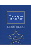 Origins of the War - War College Series