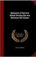 Memoirs of Service Afloat During the war Between the States