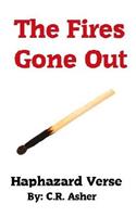 The Fires Gone Out