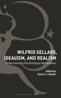 Wilfrid Sellars, Idealism, and Realism