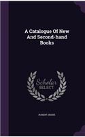 Catalogue Of New And Second-hand Books