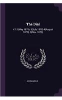 Dial: V.1:1(May 1870), 3(July 1870)-4(August 1870), 7(Nov. 1870)