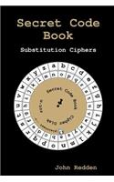 Secret Code Book: Substitution Ciphers