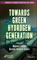 Towards Green Hydrogen Generation