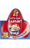 Let's Get Lunar! ("Lunar Jim")