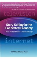Story Selling in the Connected Economy