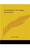 Contribution To Tongan Somatology