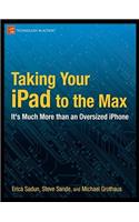 Taking Your iPad to the Max