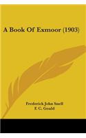 Book Of Exmoor (1903)