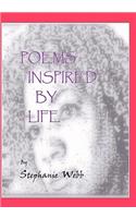 Poems Inspired By Life