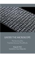 Under the Microscope: The Secrets of the Tripitaka Koreana Woodblocks
