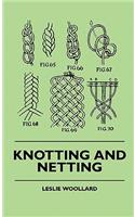 Knotting and Netting